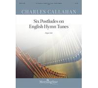 Six Postludes on English Hymn Tunes. Orgue.