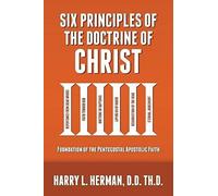 Six Principles Of The Doctrine Of Christ