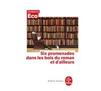 Six promenades dans les bois du Roman et d'ailleurs