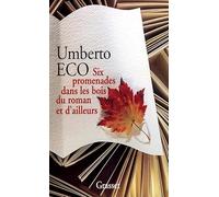 Six promenades dans les bois du roman et d'ailleurs