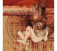 Six Reasons to Kill - Another Horizon [Import]