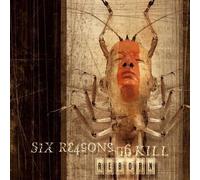 Six Reasons to Kill - Reborn [Import]