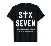Six Sept Dieu a créé Le Monde en 6 Jours 67 Meme Faith T-Shirt