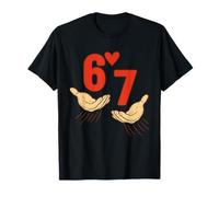 Six Seven 67 6 7 Hommes 67 Femmes 6-7 Meme Hands Valentine T-Shirt