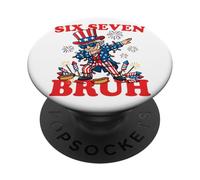 Six Seven Bruh Funny 4 Juillet Dabbing Sam 6-7 4 Juillet PopSockets PopGrip Adhésif