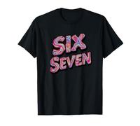 Six Seven Meme Quelle Que Soit la réponse à Toutes Les Questions Fun T-Shirt