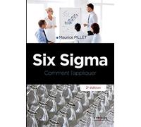 Six Sigma: Comment l'appliquer.