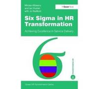 Six Sigma in HR Transformation: Achieving Excellence in Service Delivery - [Livre en VO] Mircea Albeanu (Auteur)