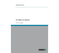 Six Sigma in Logistics
