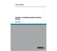 Six Sigma - Prozeásteuerung bei deutschen Banken Baudisch, Thorsten (Auteur)