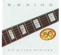 King, B.B. - Six Silver Strings