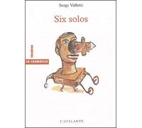 SIX SOLOS