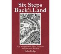 Six Steps Back To The Land