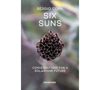 Six Suns: Conversations for a Solarpunk future