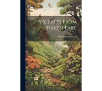 Six Tales From Shakespeare