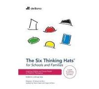 Six Thinking Hats For Schools And Families