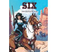 Six - Tome 2 - Une montagne d or - Philippe Pelaez - Dargaud - cartonné - Bande dessinée