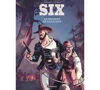 Six - Tome 3 - Le serment de Gabaldón Javier Casado (Illustration), Philippe Pelaez (Auteur)