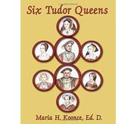 Six Tudor Queens