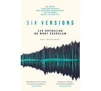 Six Versions - Tome 1 - Les Orphelins Du Mont Scarclaw