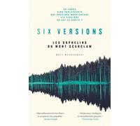 Six versions - Tome 1 Les orphelins du Mont Scarclaw - Matt Wesolowski - Les Arenes Eds - broché - Roman