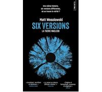 Six versions - Tome 2. La Tuerie Macleod - Matt Wesolowski - Points - Poche - Roman