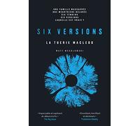 Six versions - Tome 2 La tuerie McLeod