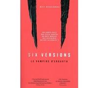 Six versions - Tome 4 Le vampire d'Ergath Matt Wesolowski (Auteur), Antoine Chainas (Traduction)