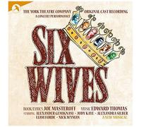 Six Wives (Original Cast Recording) Of The Concert Performance