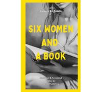 Six Women and a Book: Illustrated and Annotated English Translation of Augusto De Angelis's Classic Mystery