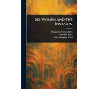 Six Women and the Invasion