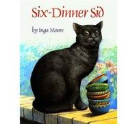 SixDinner Sid by Inga Moore Inga Moore (Auteur)