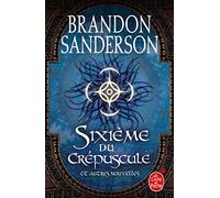 Sixième du crépuscule et autres nouvelles