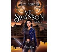 Sixième sens Vic Swanson - T04 - Alex Ferder - Alter Real - broché - Roman