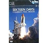 Sixteen Days: Columbia's Final Mission