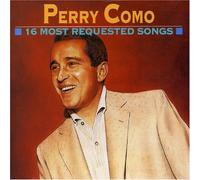 Sixteen Most Requested Songs by PERRY COMO (1995-09-29)