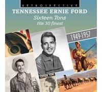 Sixteen Tons His 30 Finest 1949-1957 E