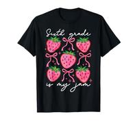 Sixth Grade is My Jam Strawberry Enseignante de sixième année T-Shirt