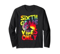 Sixth Grade Vibes Back to School Teacher Student Tie Dye Manche Longue