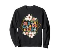 Sixth Grade Vibes - Équipe de 6e année rétro 1er Jour d'école Sweatshirt