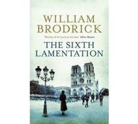 Sixth Lamentation Brodrick, William (Auteur)