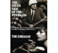 Sixth Side of Pentagon/The Embassy