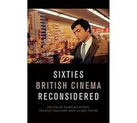 Sixties British Cinema Reconsidered Sixties British Cinema Reconsidered (Auteur)