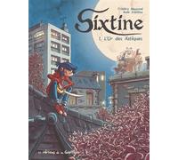 Sixtine - Tome 1 - L'or des Aztèques - Frédéric Maupomé - La Gouttiere Eds De - cartonné - Bande dessinée jeunesse