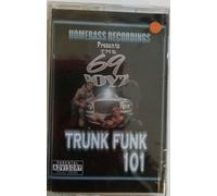 Sixty-Nine Boyz - Trunk Funk 101