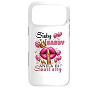Sixty Sassy and a Bit Smart Assy 60th Birthday Women Mom Coque pour iPhone 17 Pro Max