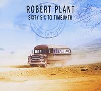 Sixty Six to Timbuktu by ROBERT PLANT