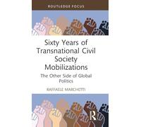 Sixty Years of Transnational Civil Society Mobilizations