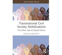 Sixty Years of Transnational Civil Society Mobilizations: The Other Side of Global Politics