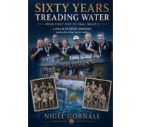Sixty Years Treading Water: From First Dive to Final Whistle
